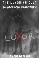 The Luxorian Cult