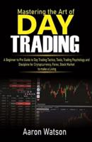 Mastering the Art of Day Trading