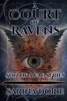 A Court of Ravens: General Errol of the Raven Court Royal Guard