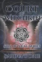 A Court of Witchkin: A Court of Witchkin