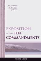 Exposition of the Ten Commandments Volume One