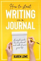How to Start Writing in a Journal