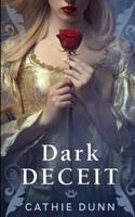 Dark Deceit: A medieval murder mystery with a touch of romance
