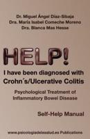 HELP... I Have Been Diagnosed With Crohn's / Ulcerative Colitis