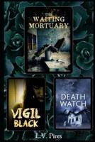 The Waiting Mortuary Series