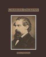 Charles Dickens (Illustrated and Annotated)