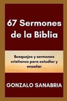 67 Sermones De La Biblia