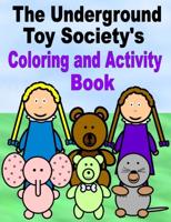 The Underground Toy Society's Coloring and Activity Book