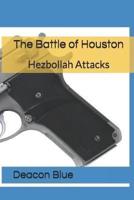 The Battle of Houston