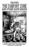 The Comfort Zone and Other Safe Spaces