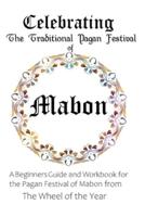 Celebrating the Traditional Pagan Festival of Mabon