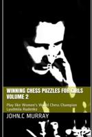 Winning Chess Puzzles for Girls Volume 2