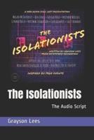The Isolationists