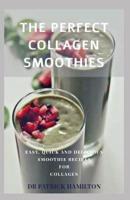 The Perfect Collagen Smoothies