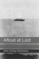 Afloat at Last