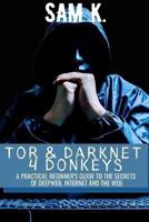 Tor and Darknet 4 Donkeys