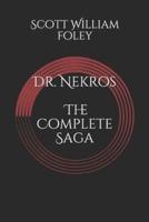 Dr. Nekros: The Complete Saga