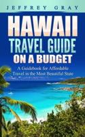 Hawaii Travel Guide on a Budget