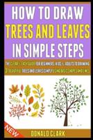 How To Draw Trees And Leaves In Simple Steps