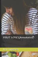 FIRST LOVE (Annotated)