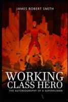 Working Class Hero