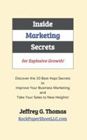 Inside Marketing Secrets for Explosive Growth