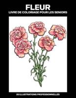 Fleur Livre De Coloriage Pour Les Seniors