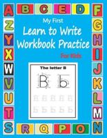 My First Learn To Write Workbook Practice For Kids: Traceable Letter Practice Workbook for Preschoolers and Kids Ages 3-5, Alphabet Tracing Book For Beginners Ages 3-5, Handwriting practice Uppercase and Lowercase letter, (Large, 8.5 x 11)