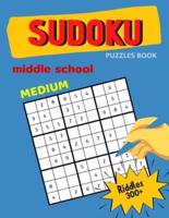 Medium Sudoku Puzzles Book Middle School Riddles 300+
