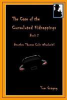 The Case of the Convoluted Kidnappings