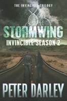 Stormwing - Invincible Season 2: An Action Thriller