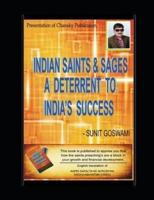 Indian Saints & Sages - A Deterrent to India's Success