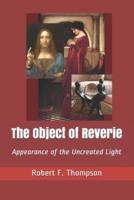 The Object of Reverie: Appearance of the Uncreated Light