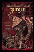 Jurgen, A Comedy of Justice Illustrated