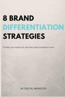8 Brand Differentiation Strategies