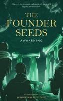 The Founder Seeds: Awakening (Standard Edition)