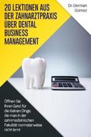 20 Lektionen Aus Der Zahnarztpraxis Über Dental Business Management