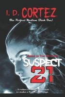 Suspect 21
