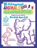 Bilingual Animals Coloring Book for Kids Ages 4-8 (English French Edition)