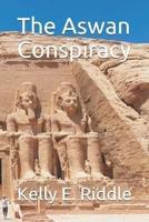 The Aswan Conspiracy