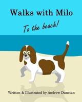 Walks With Milo