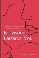 Bollywood Bastards. Vol. 1