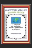 Conceptos De Mercadeo. Segunda Edición.