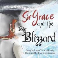Sir Grace and the Big Blizzard
