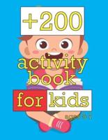 +200 Activity Book for Kids Ages 5-7