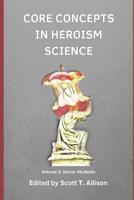 Core Concept in Heroism Science