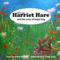 Harriet Hare and the Very Strange Bug