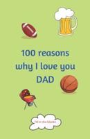 100 Reasons Why I Love You DAD