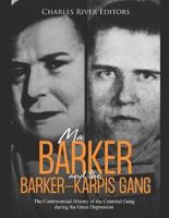 Ma Barker and the Barker-Karpis Gang