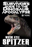 A Survivor's Guide to the Dinosaur Apocalypse